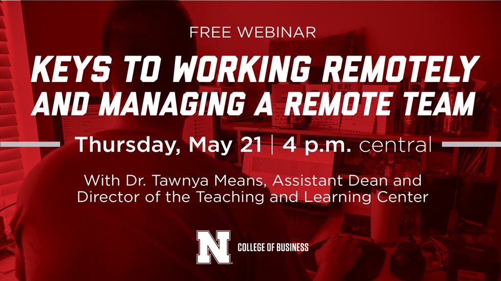 Complimentary Webinar: Keys to Working Remotely and Managing a Remote Team