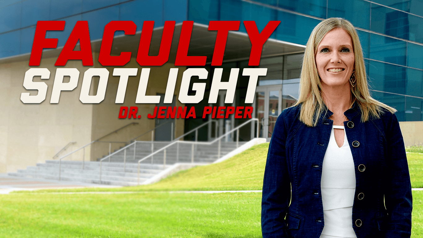Dr. Jenna Pieper - Faculty Spotlight